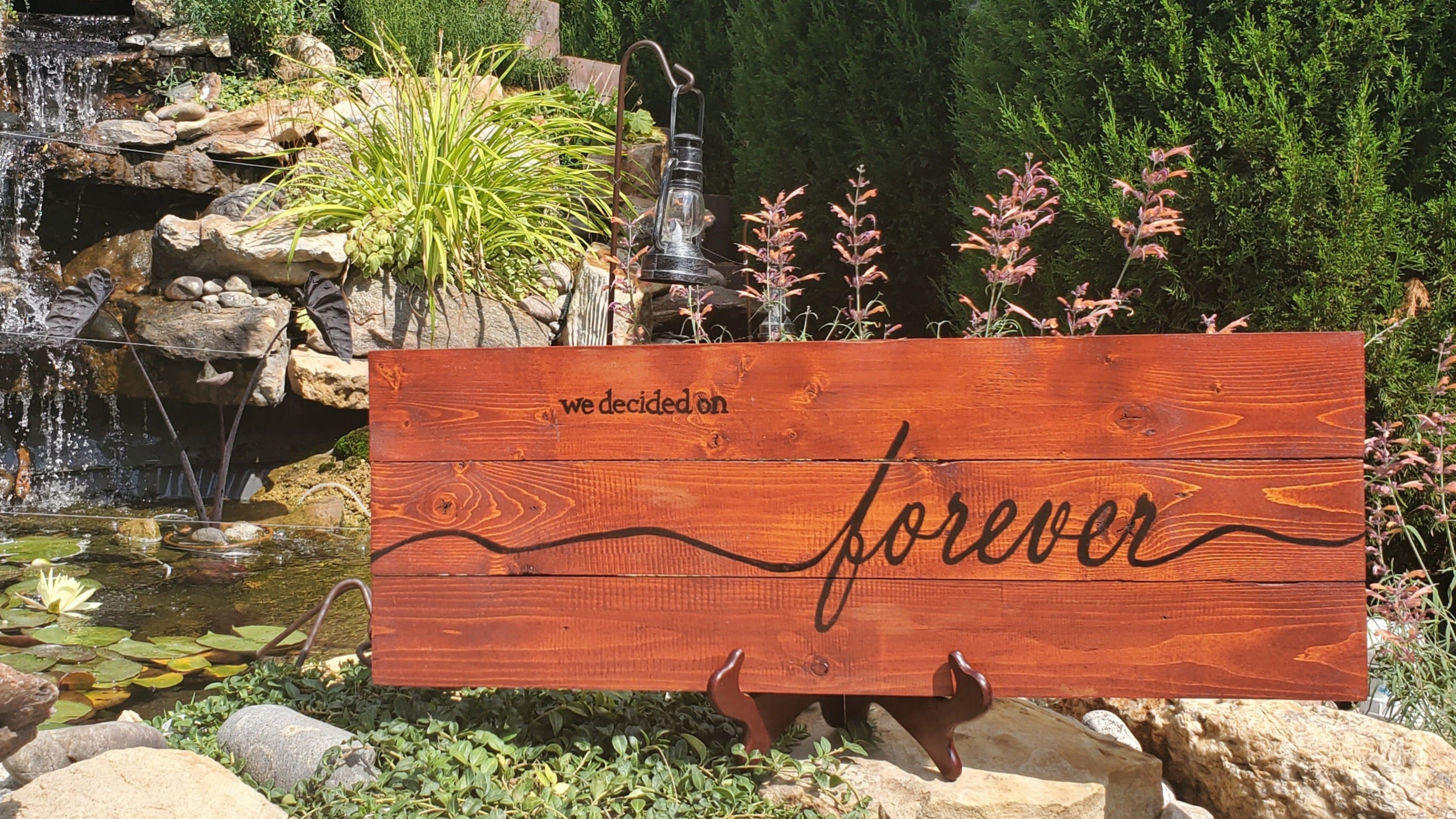 
    We Decided on Forever Sign (Rental)