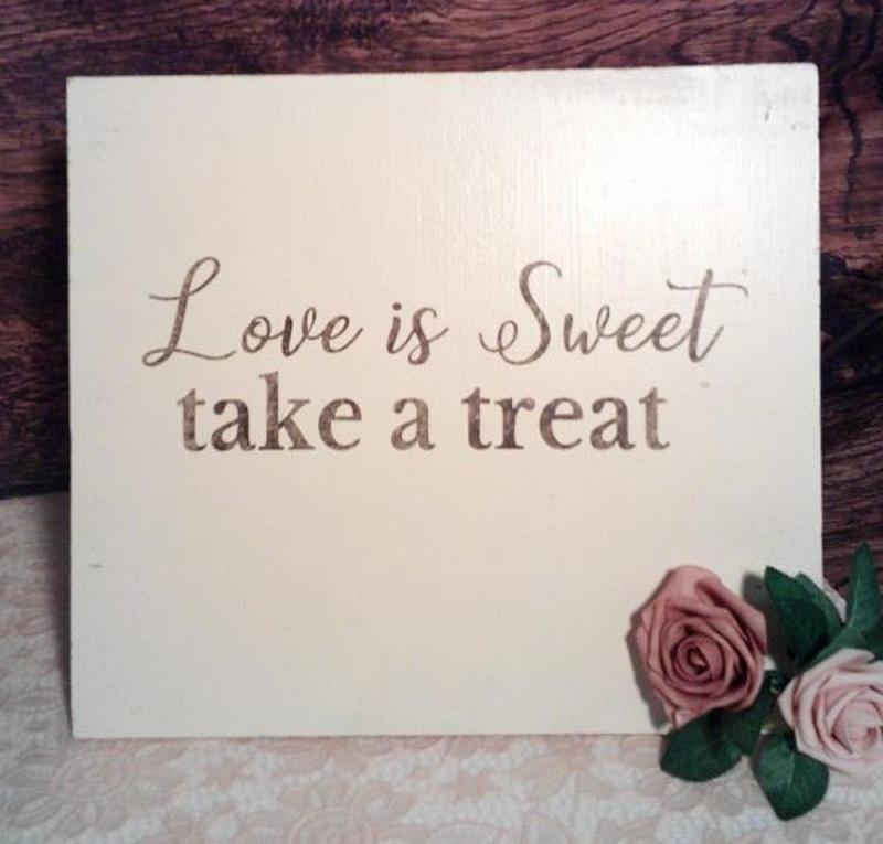 
    Love is Sweet Take a Treat Sign (Rental)